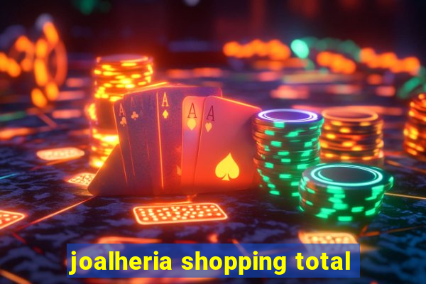 joalheria shopping total